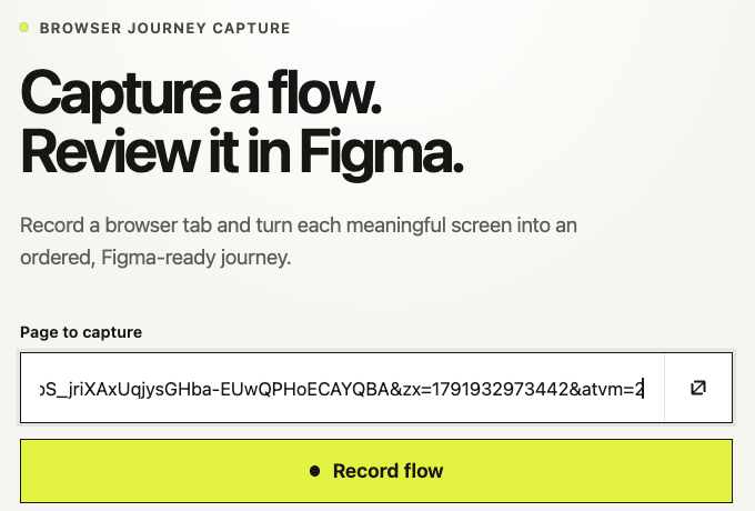 The Flow Capture start page. A headline reads Capture a flow. Review it in Figma. Below it sit a single page field and a large Record flow button.